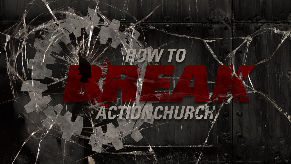 shattered-actionchurch